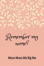 nhớ ra tên tôi chưa